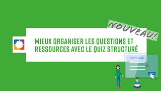 Mieux organiser les questions et ressources avec le Quiz Structuré de BookWidgets - NOUVEAU!