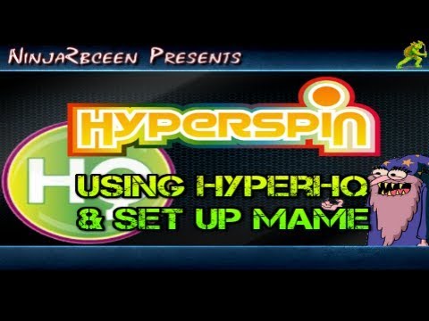 Hyperspin-HyperHQ & Set up Mame