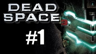 Let's Play Dead Space 3 Ep. 1 - Moon Madness