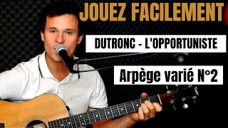 Comment jouer facilement L'opportuniste de Jacques Dutronc à la GUITARE POUR DÉBUTANT