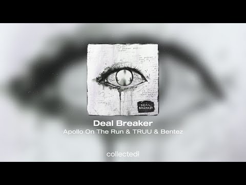Apollo On The Run & TRUU & Bentez - Deal Breaker