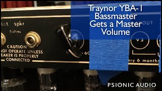 Video thumbnail for Traynor YBA-1 Bassmaster Gets a Master Volume by Psionic Audio