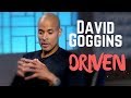 The Most Motivational Talk EVER! David Goggins - DRIVEN