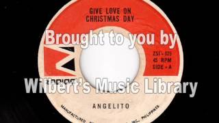 GIVE LOVE ON CHRISTMAS DAY - Angelito
