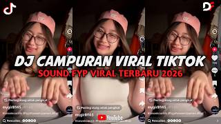 Download lagu DJ CAMPURAN VIRAL TIKTOK - SOUND FYP VIRAL TERBARU 2026!!! mp3