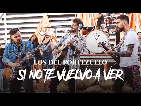 Los del Portezuelo - Si No Te Vuelvo A Ver (Video Oficial)