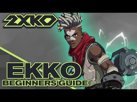 2XKO Beginners Guide - Ekko