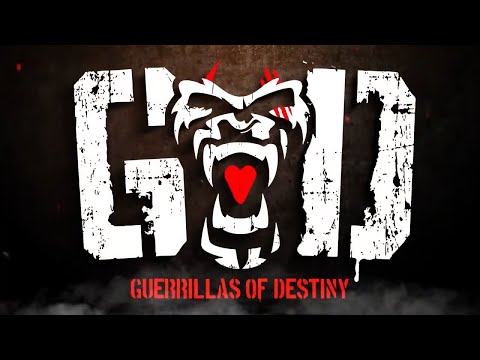 Guerrillas of Destiny (G.o.D) Entrance Video (2019)