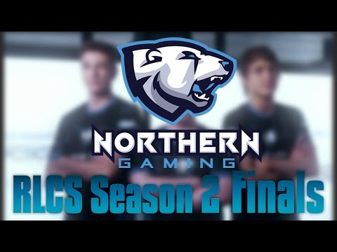 Northern Gaming RL - RLCS Season 2 Finals!
