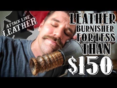 Leather Burnisher for Less than $150