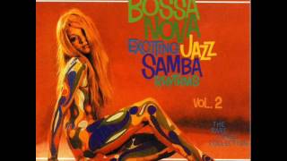 The Bossa Nova Exciting Jazz Samba Rhythms Vol 2 - Album Completo/Full Allbum