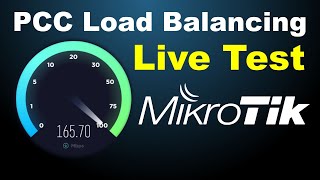 Live Test PCC Load Balancing in Mikrotik Router OS 6.49