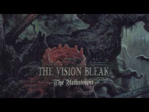 THE VISION BLEAK - The Unknown - album preview