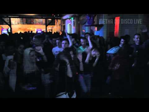 METHA - NO DISCO / 2014.03.21.