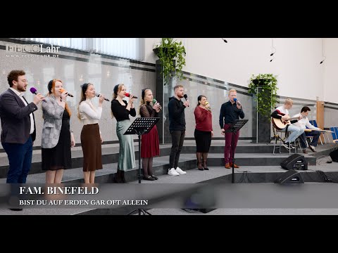 Bist du auf Erden gar oft allein. Fam. Binefeld