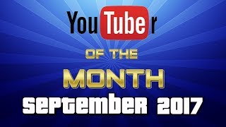 YouTuber of the Month 2017 - September