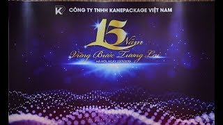 Lễ kỷ niệm 15 năm thành lập Kanepackage Vietnam