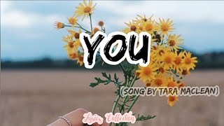 You Lyrics (Song By Tara MacLean)
