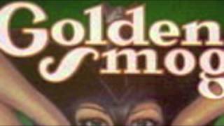 Golden Smog - "Friend"