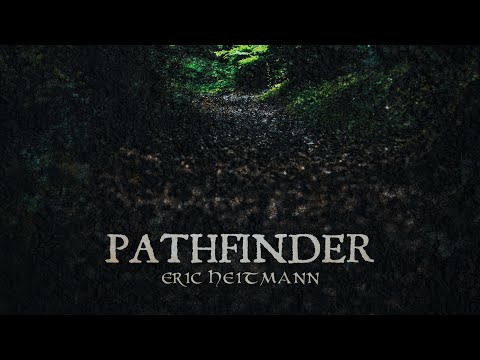 Pathfinder (Full Album) by Eric Heitmann