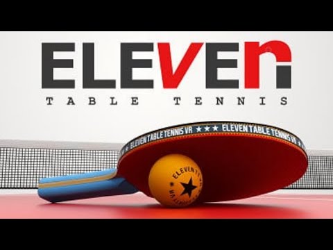 Eleven Table Tennis (World Class Difficulty AI) - Short Clip