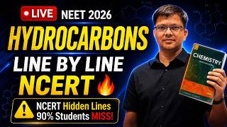 HYDROCARBONS🔥 | LINE BY LINE EXPLANATION [NCERT 01]🔥 | NEET 2026 | HSP SIR | #neet2026 #ncert