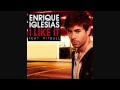 Enrique Iglesias & Pitbull - I Like it (Cahill Radio Edit Remix) HD 2010 + Download