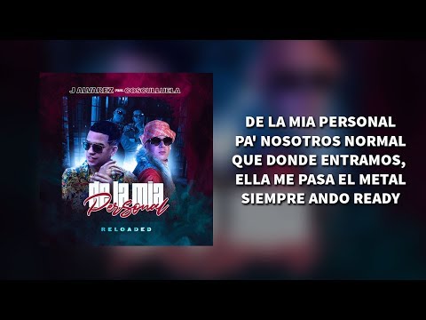 De La Mia Personal [ LETRA ] - J Alvarez feat. Cosculluela