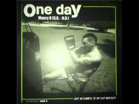 MAURY B - B BOY MAHOR NIHILOCUS (One Day, 2009)