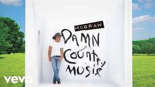 Tim McGraw - Don&#39;t Make Me Feel At Home (Official Audio)