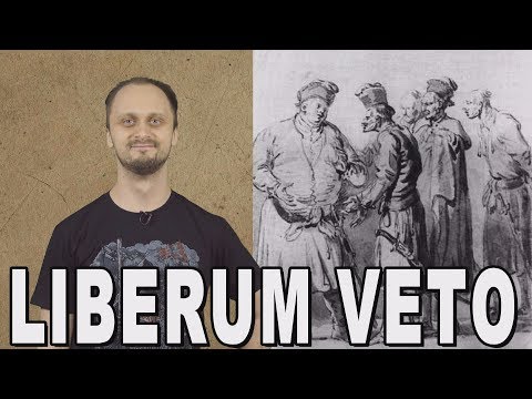 Jak rozpieprzyć sobie mocarstwo? - Liberum Veto. Historia Bez Cenzury