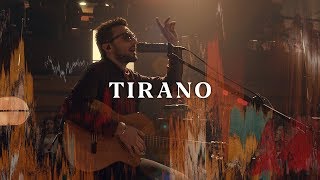 Tirano Music Video