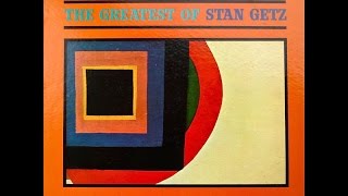 Stan Getz ‎– The Greatest Of Stan Getz