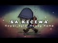 howay II Sa Kecewa II Kyto_Magay hame