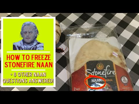 How to Freeze Stonefire Naan Bread (Plus 8 more Naan Bread questions answered!)
