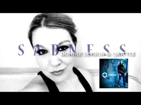 SADNESS - BONNIE LEGION & QRITTIX