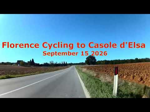 Florence Cycling to Casole d\'Elsa September 15 2026
