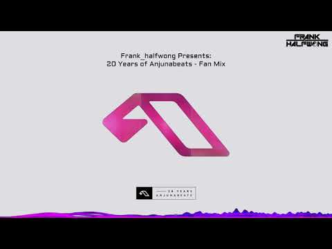 Frank_halfwong Presents: 20 Years Of Anjunabeats (Continuous Mix) - Boom Jinx Tribute Fan Mix