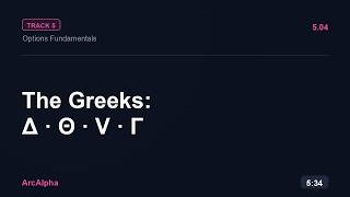The Greeks: Delta, Theta, Vega, Gamma