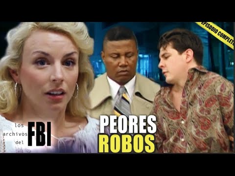 El Robo Perfecto | EPISODIO COMPLETO | Los Archivos del FBI