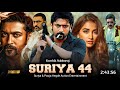 Suriya 44 Hindi Dubbed Movie 2024 New Movie