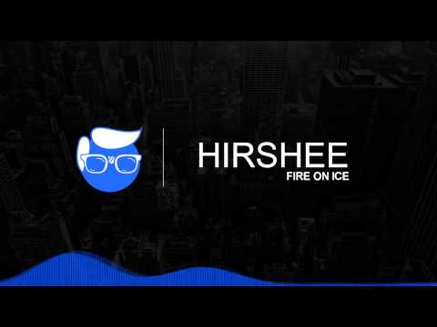 Hirshee - Fire On Ice