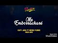 Me Emborrachare Katy Jara Ft Nicole Flores Letra