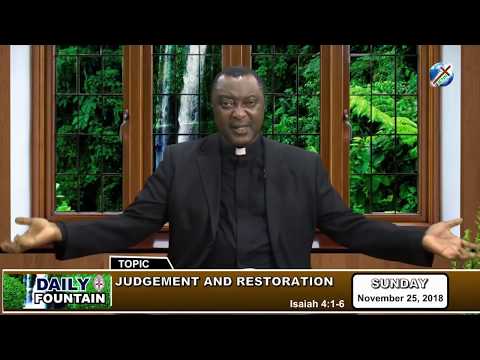 DAILY FOUNTAIN OF NOVEMBER 25, 2018 - VEN. DR. PRINCEWILL IREOBA