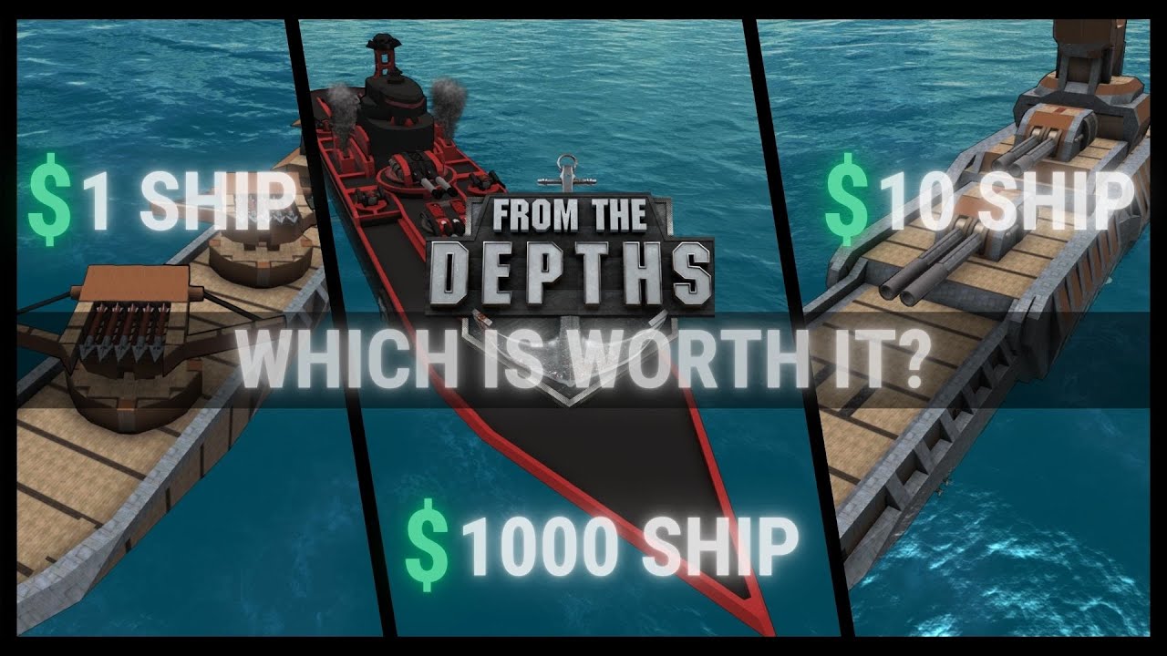 “$1 Ship vs $1000 Ship: Is It Worth the Price? | From the Depths