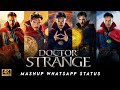 Doctor Strange Attitude Mashup Whatsapp Status Tamil Doctor Strange Movie Whatsapp Status Tamil
