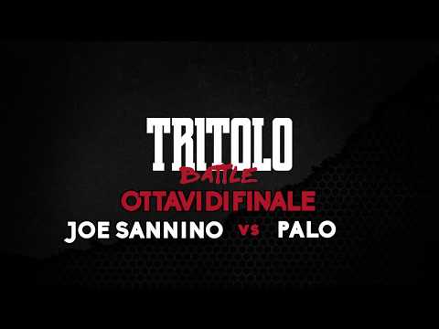 TRITOLO BATTLE - JOE SANNINO VS PALO - OTTAVI DI FINALE TURNO 3