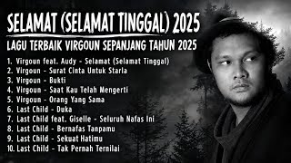 Download lagu Virgoun Full Album | Selamat tinggal | 2026 mp3