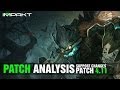 Patch 4.11 Analysis (Important Patch) - Changes to ...