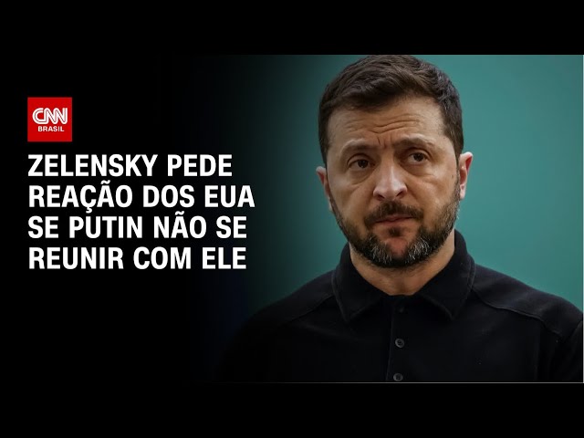 Zelensky pede "reação forte" dos EUA caso Putin não participe de reunião bilateral | CNN NOVO DIA